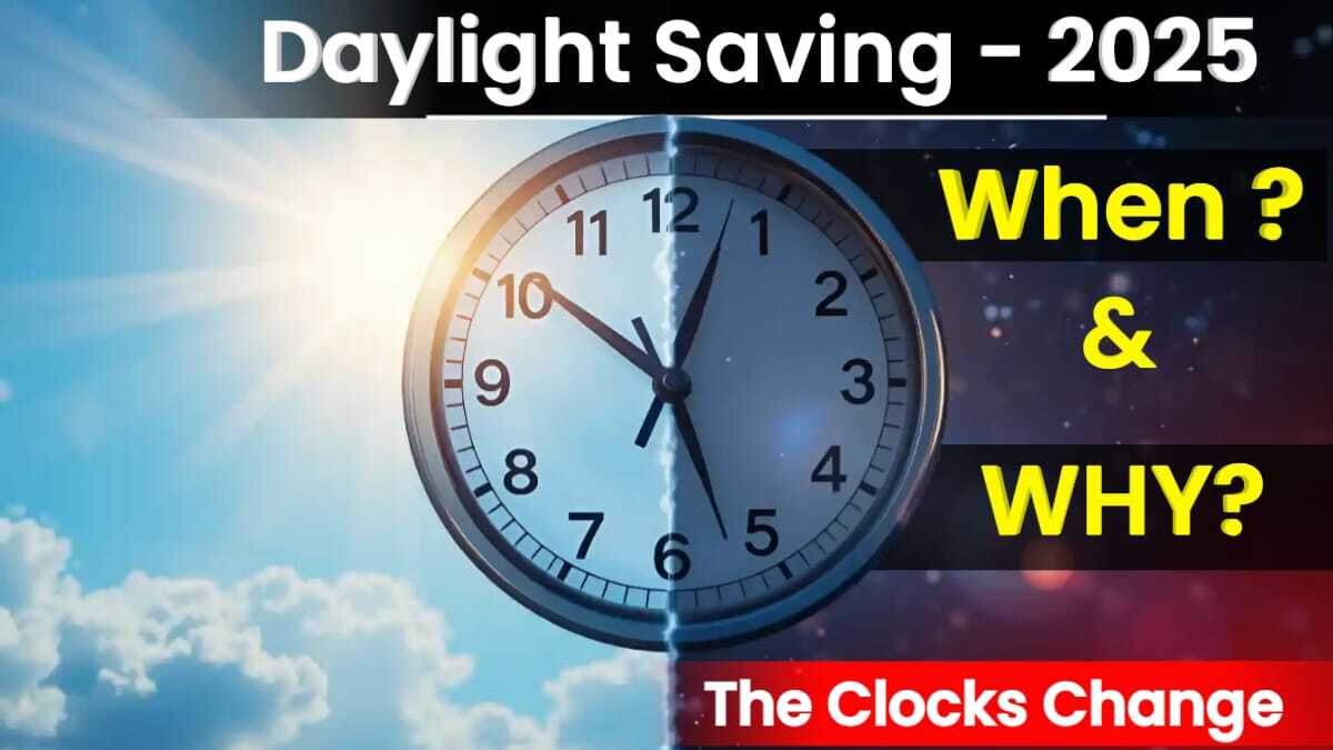 Daylight Saving Time 2025 Important Time Change Information