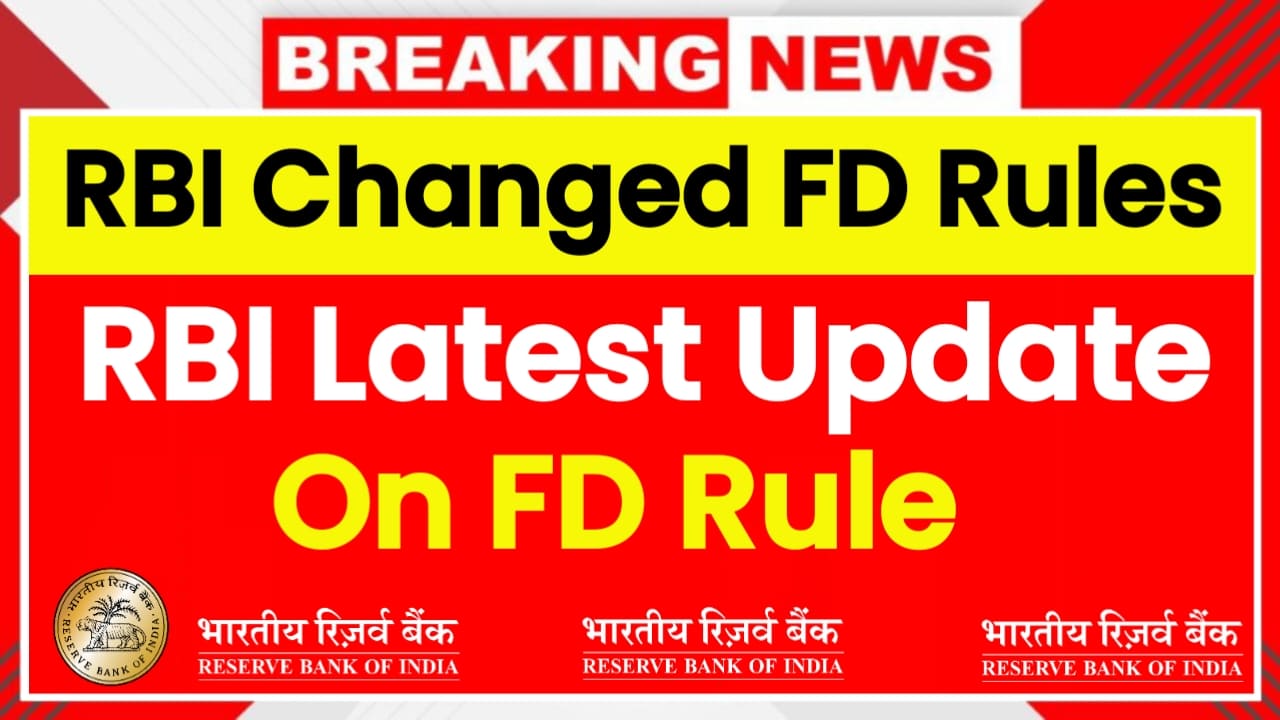 RBI Changes FD Rules