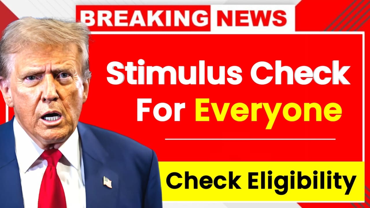 Stimulus Check 2025 for Everyone